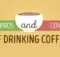 Effects of Drinknig Coffee